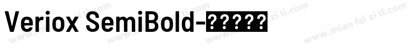 Veriox SemiBold字体转换